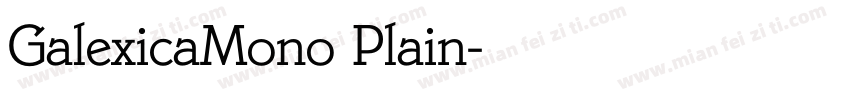 GalexicaMono Plain字体转换